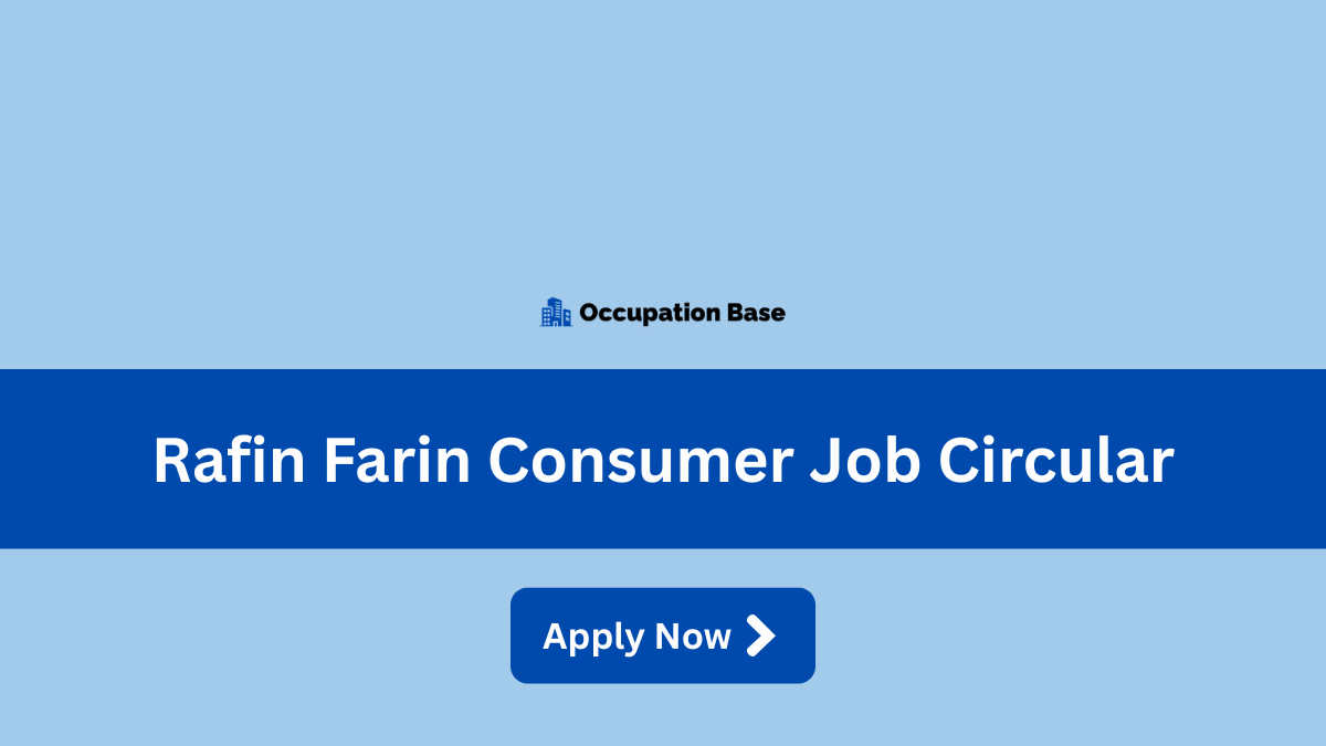 rafin farin consumer job circular